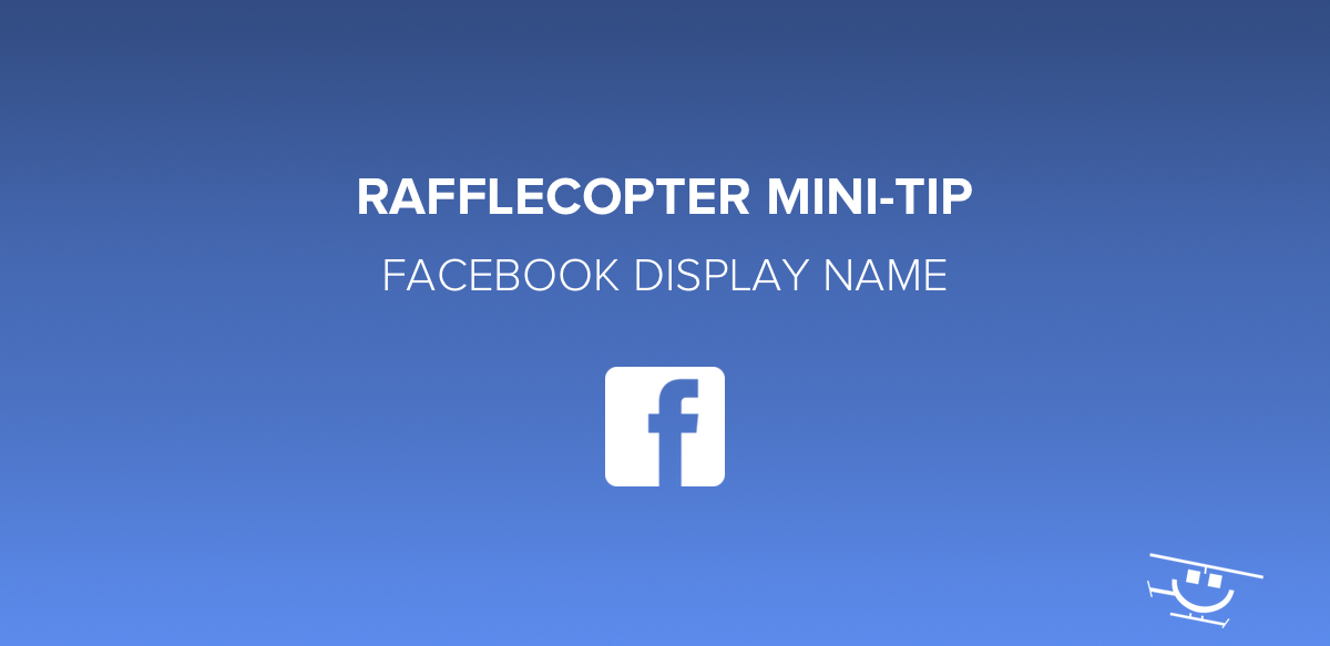 Display Your Facebook Name in a Giveaway