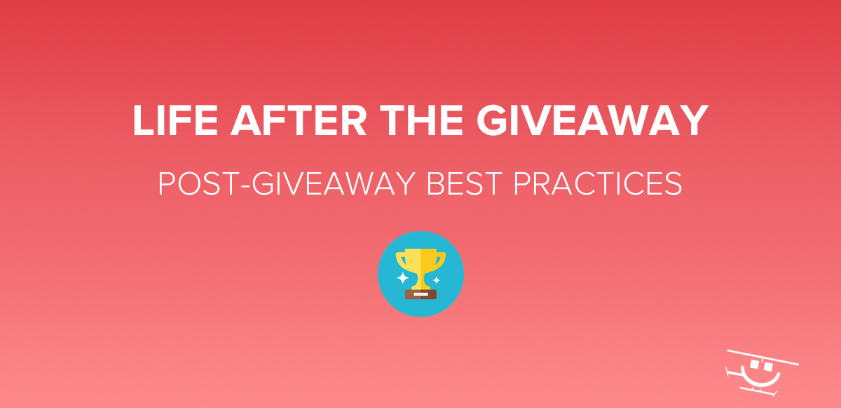 Post-Giveaway Best Practices